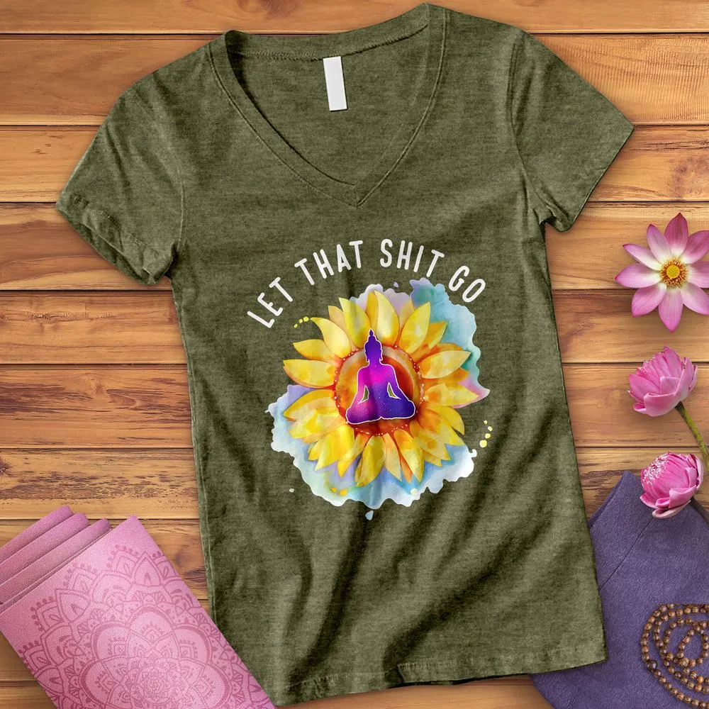 Let That Shit Go V-Neck