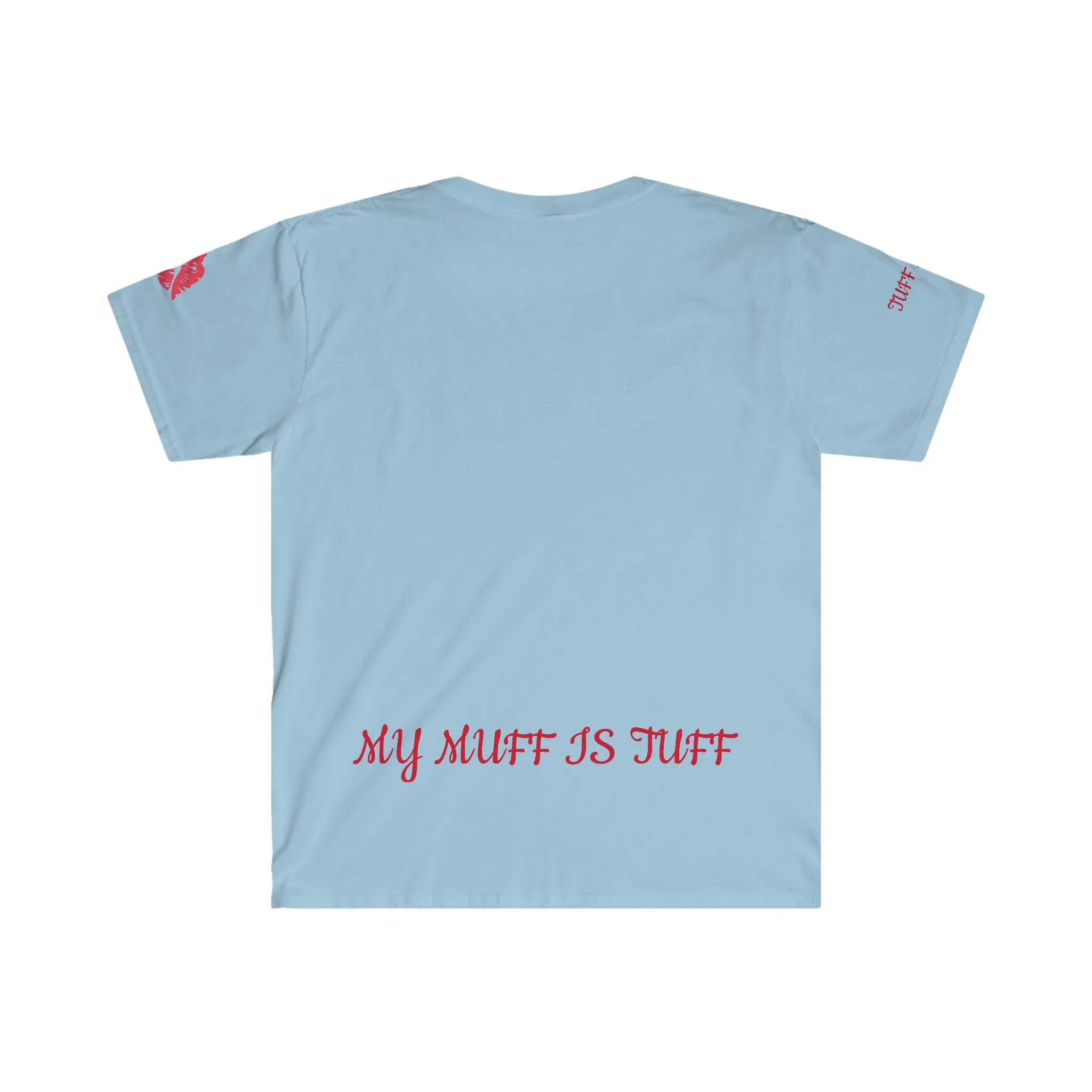 Tuff Muff Unisex Softstyle T-Shirt